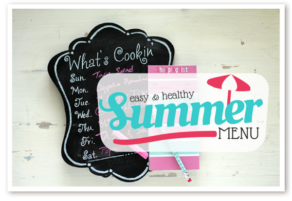 This easy summer menu is healthy, carb conscious, and THM friendly. Click to get the printable with recipe links!